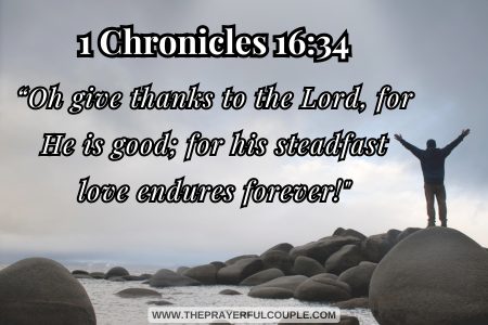 1 Chronicles 16:34 blessed Saturday morning quotes