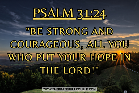 Thursday good morning blessing - Psalm 31:24