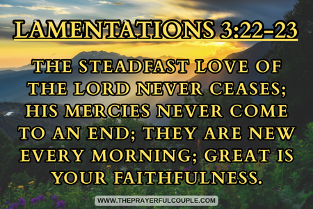 spiritual inspiration Thursday blessings - Lamentations 3:22-23
