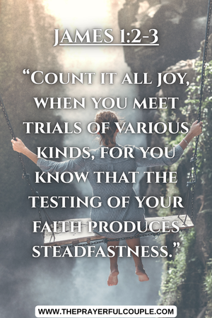 James 1:2-3 - scriptures about being grateful