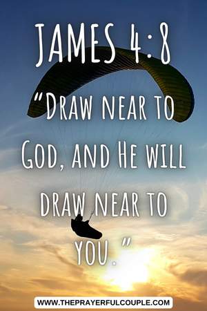 scriptures about being grateful - James 4:8