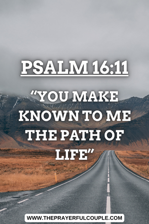 scriptures on gratefulness - Psalm 16:11